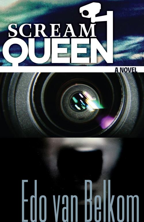 Cover of the book Scream Queen by Edo van Belkom, Jabberwocky Literary Agency, Inc.