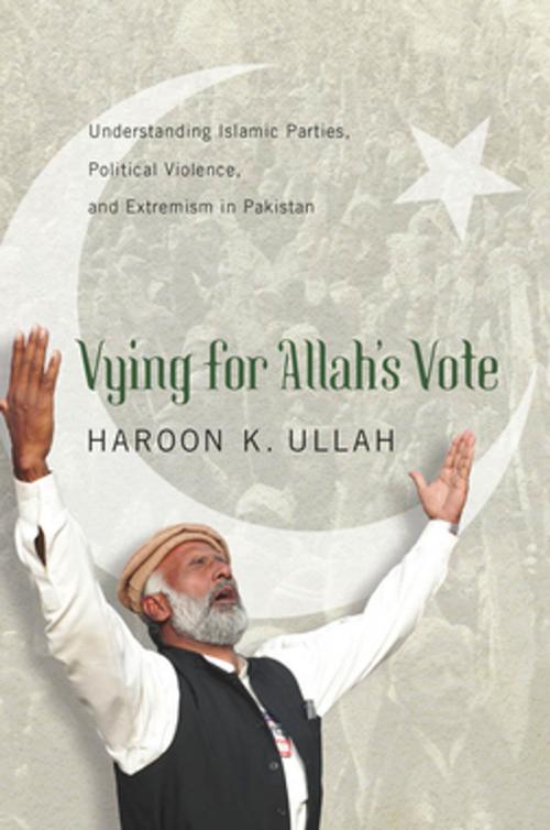 Cover of the book Vying for Allah’s Vote by Haroon K. Ullah, Georgetown University Press