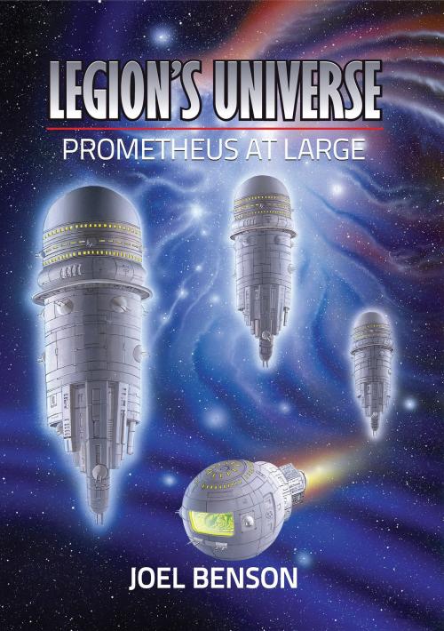 Cover of the book Legion's Universe by Joel Benson, Publish Green