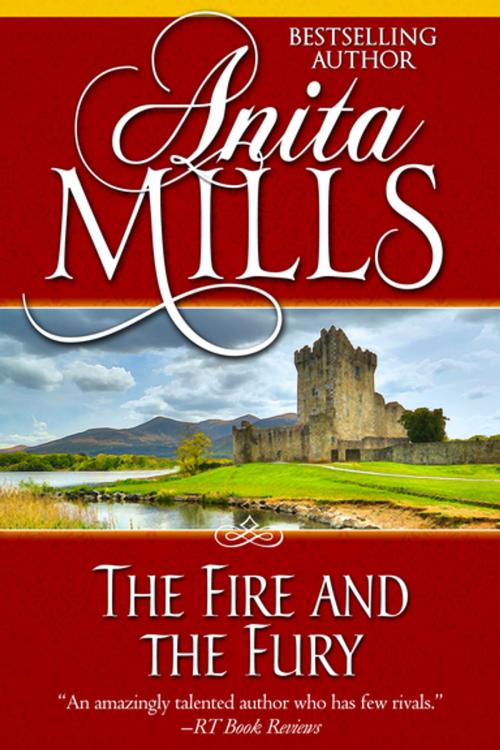 Cover of the book The Fire and the Fury by Anita Mills, Diversion Books
