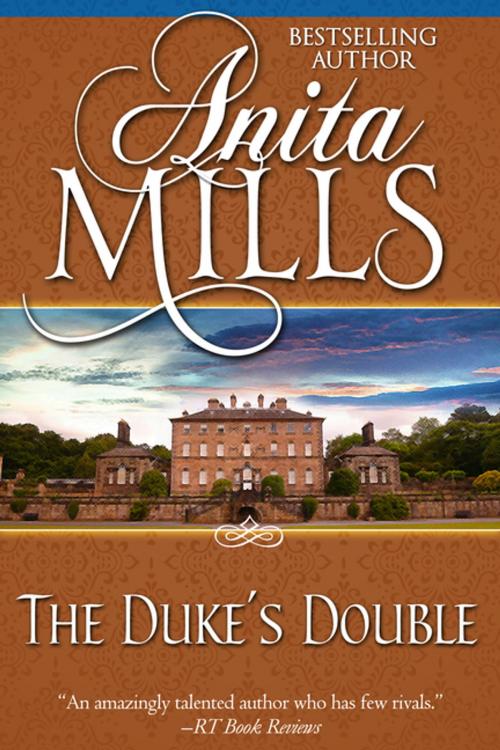 Cover of the book The Duke's Double by Anita Mills, Diversion Books