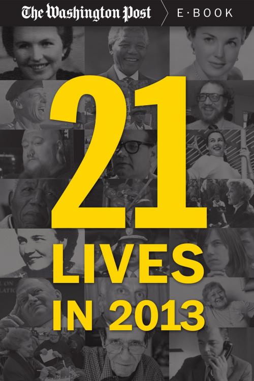 Cover of the book 21 Lives in 2013 by The Washington Post, Diversion Books
