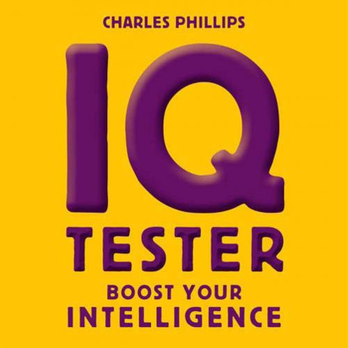 Cover of the book IQ Tester Book by Charles Phillips, Thunder Bay Press