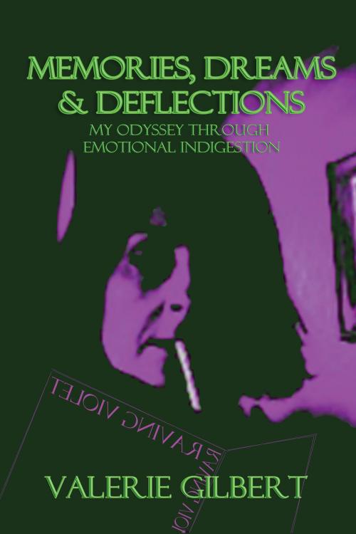 Cover of the book Memories, Dreams & Deflections by Valerie Gilbert, Black Opal Books