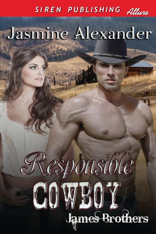 Cover of the book Responsible Cowboy by Jasmine Alexander, Siren-BookStrand