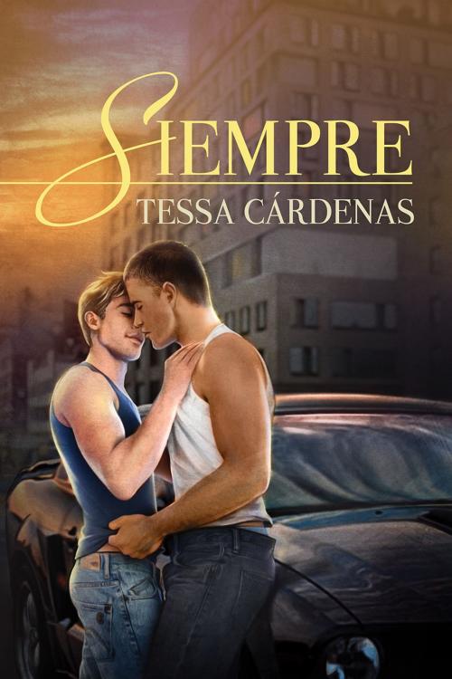 Cover of the book Siempre by Tessa Cárdenas, Dreamspinner Press