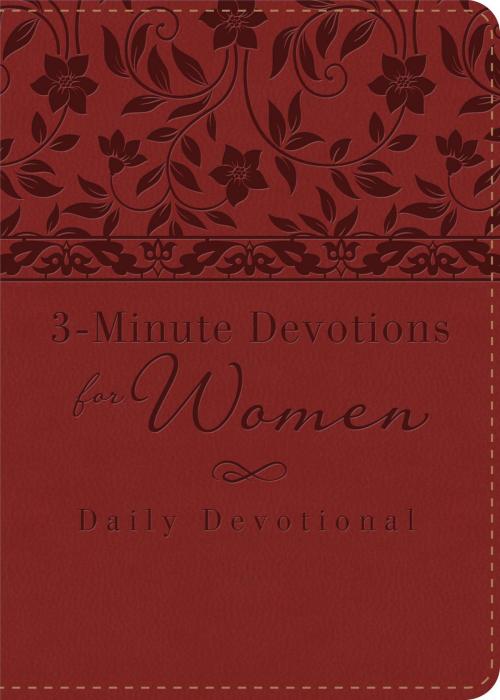 Cover of the book 3-Minute Devotions for Women: Daily Devotional (burgundy) by Barbour Publishing, Inc., Barbour Publishing, Inc.