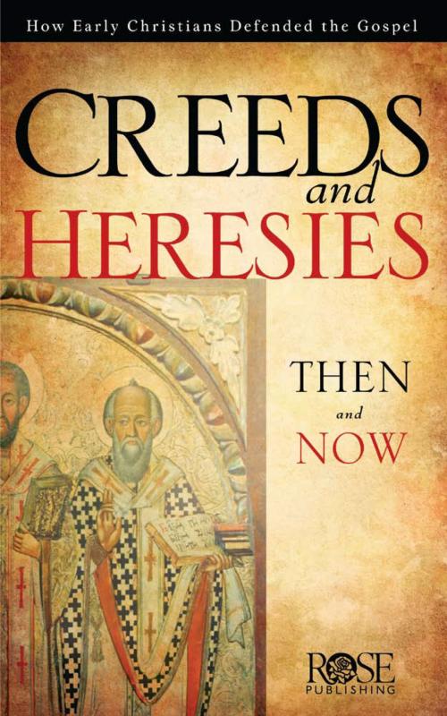 Cover of the book Creed & Heresies by Rose Publishing, Rose Publishing, Inc.