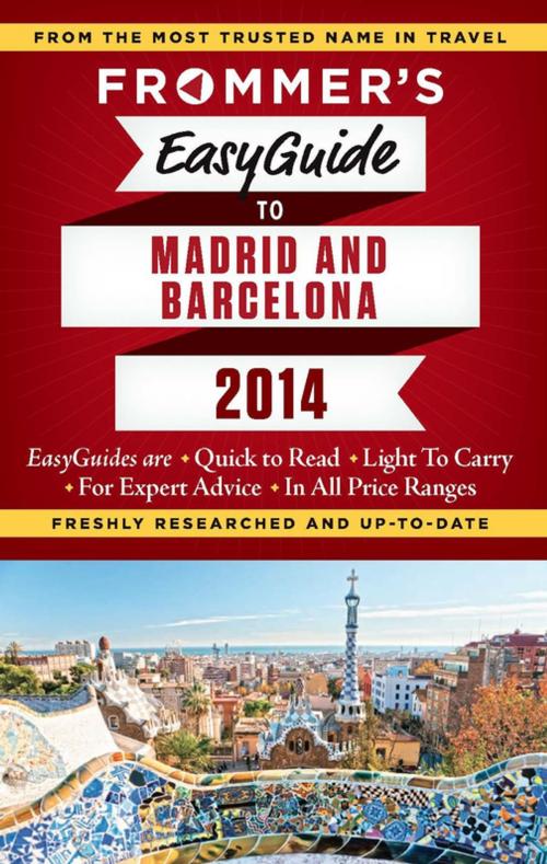 Cover of the book Frommer's EasyGuide to Madrid and Barcelona 2014 by Patricia Harris, David Lyon, FrommerMedia