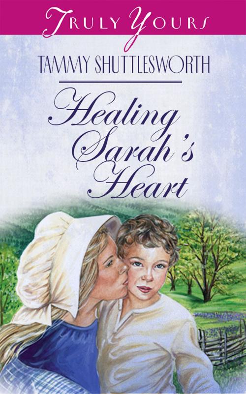 Cover of the book Healing Sarah's Heart by Tammy Shuttlesworth, Barbour Publishing, Inc.