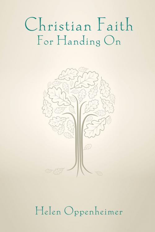 Cover of the book Christian Faith for Handing On by Helen Oppenheimer, Wipf and Stock Publishers