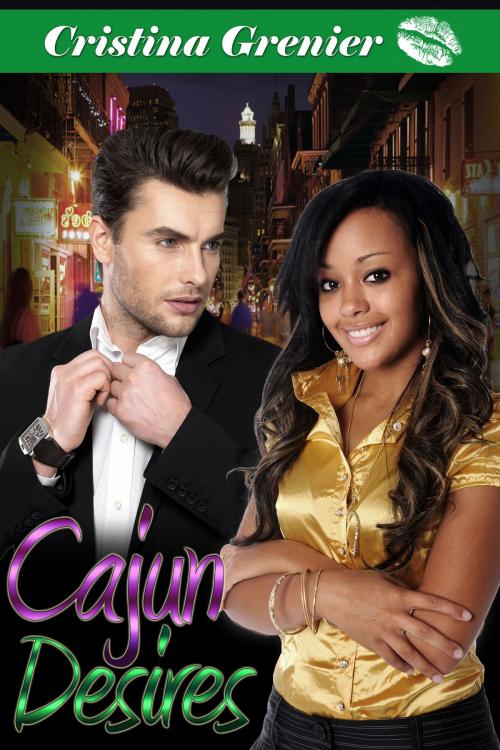 Cover of the book Cajun Desires by Cristina Grenier, Monster Media LLC