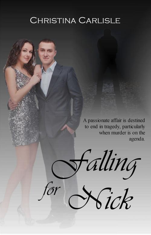 Cover of the book Falling for Nick by Christina Carlisle, Champagne Book Group