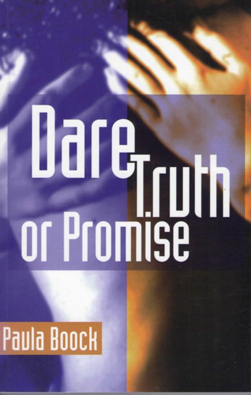Cover of the book Dare Truth or Promise by Paula Boock, Penguin Random House New Zealand