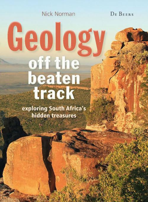 Cover of the book Geology off the Beaten Track by Nick Norman, Penguin Random House South Africa