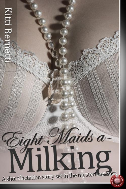 Cover of the book Eight Maids a-Milking by Kitti Bernetti, Andrews UK