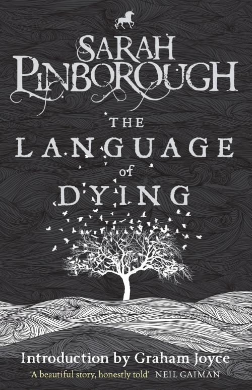 Cover of the book The Language of Dying by Sarah Pinborough, Quercus Publishing