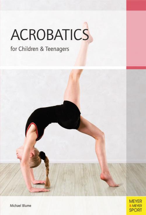 Cover of the book Acrobatics for Children & Teenagers by Michael Blume, Cardinal Publishers Group