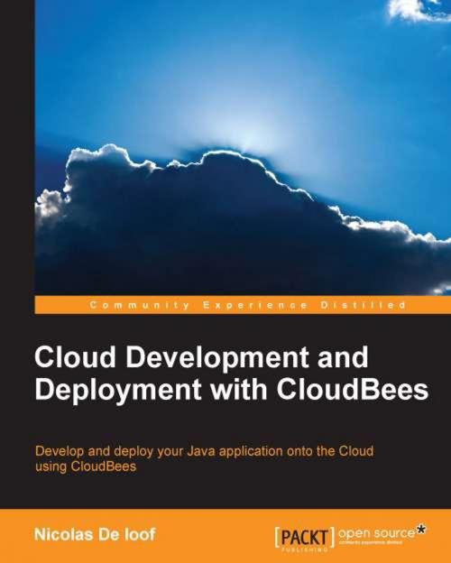 Cover of the book Cloud Development and Deployment with CloudBees by Nicolas De loof, Packt Publishing