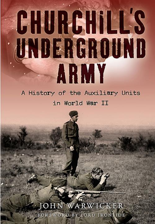 Cover of the book Churchill's Underground Army by John Warwicker, Frontline Books