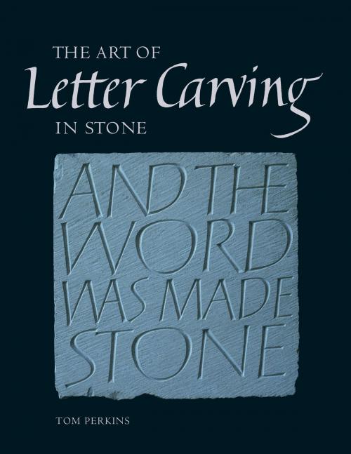 Cover of the book Art of Letter Carving in Stone by Tom Perkins, Crowood