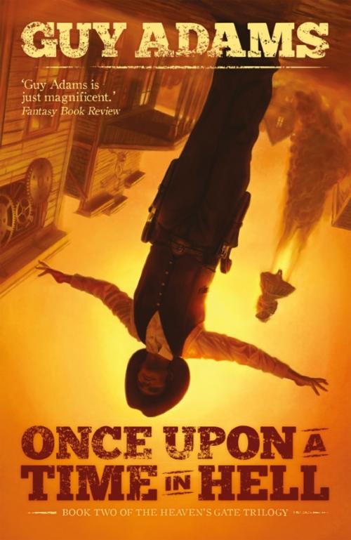 Cover of the book Once Upon a Time in Hell by Guy Adams, Rebellion Publishing Ltd