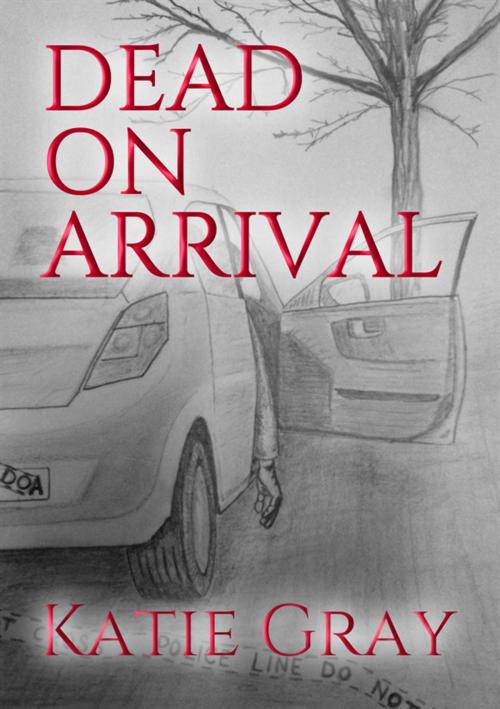 Cover of the book Dead on Arrival by Katie Gray, The Endless Bookcase