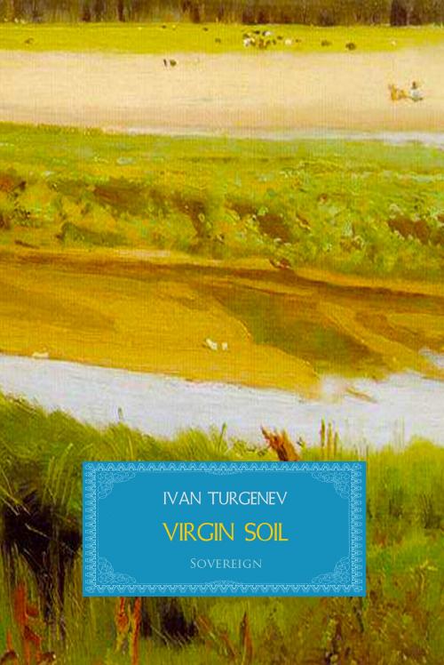 Cover of the book Virgin Soil by Ivan Turgenev, Interactive Media