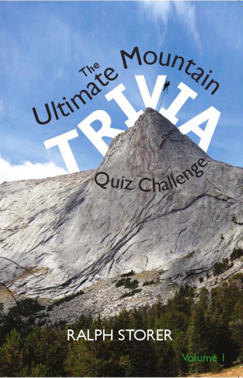 Cover of the book The Ultimate Mountain Trivia Quiz Challenge by Ralph Storer, Luath Press Ltd