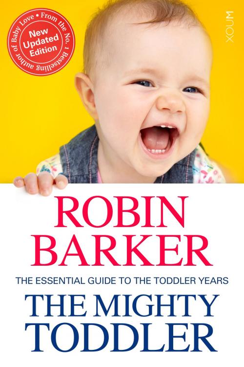 Cover of the book The Mighty Toddler by Robin Barker, Xou Creative