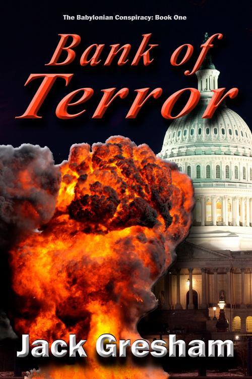 Cover of the book Bank of Terror by Jack Gresham, Jack Gresham