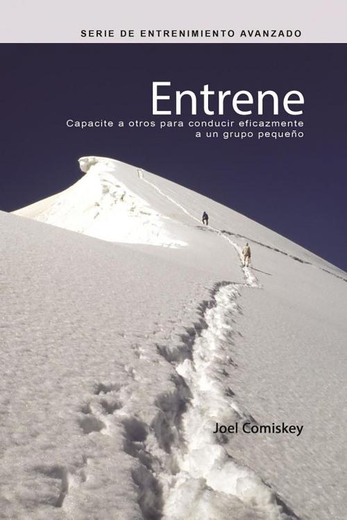 Cover of the book Entrene by Joel Comiskey, CCS Publishing