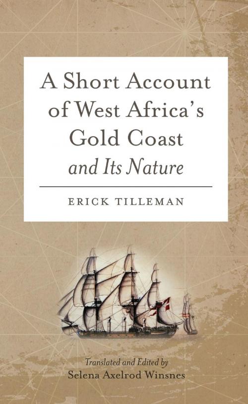 Cover of the book A Short Account of West Africa's Gold Coast and Its Nature by Erick Tilleman, Diasporic Africa Press