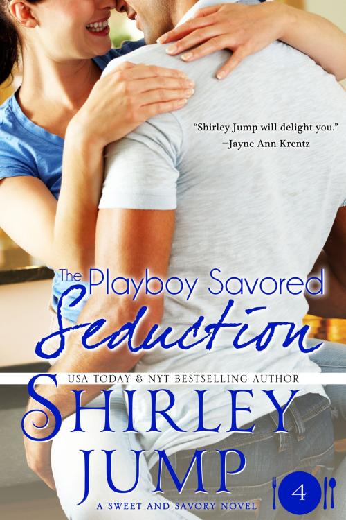 Cover of the book The Playboy Savored Seduction by Shirley Jump, TKA Distribution