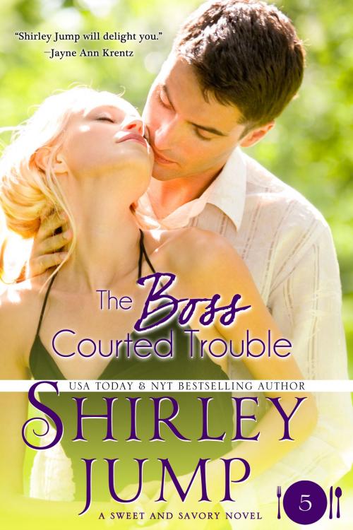Cover of the book The Boss Courted Trouble by Shirley Jump, TKA Distribution