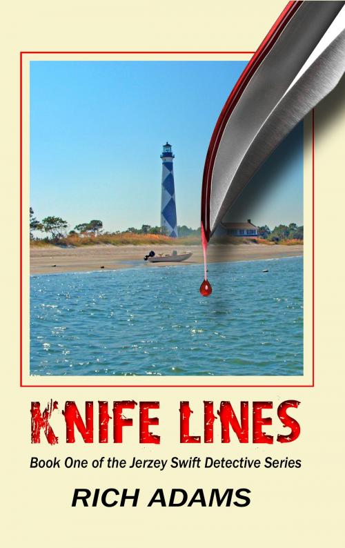 Cover of the book Knife Lines by Rich Adams, Second Wind Publishing, LLC