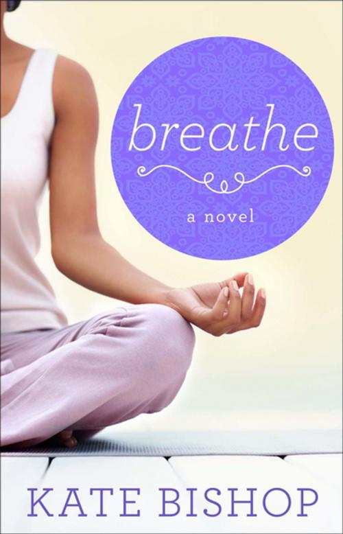 Cover of the book Breathe by Kate Bishop, Diversion Books