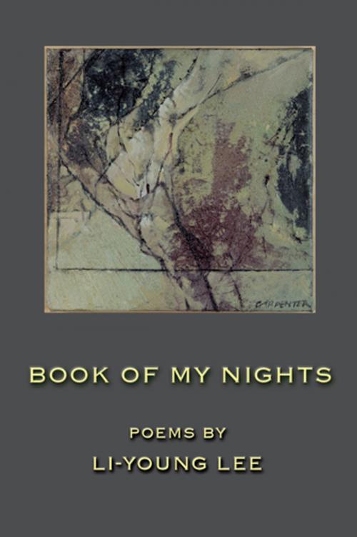 Cover of the book Book of My Nights by Li-Young Lee, BOA Editions Ltd.