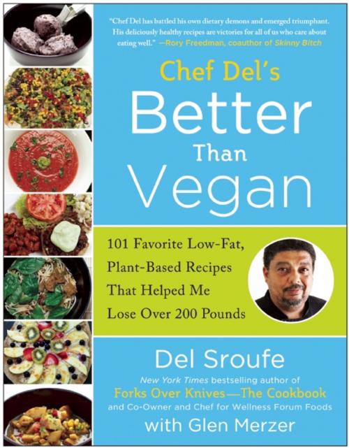 Cover of the book Better Than Vegan by Del Sroufe, BenBella Books, Inc.