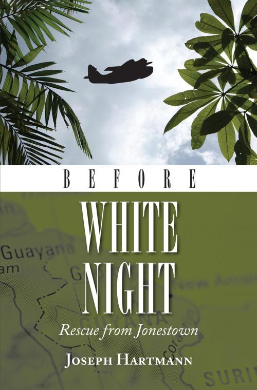Cover of the book Before White Night: Rescue from Jonestown by Joseph Hartmann, Brandylane Publishers