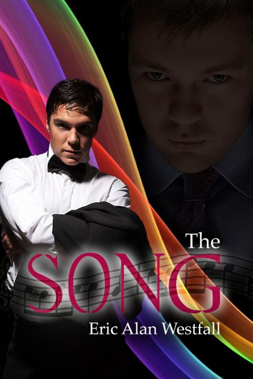 Cover of the book The Song by Eric Alan Westfall, Eric Alan Westfall