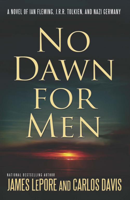 Cover of the book No Dawn for Men by James LePore, Carlos Davis, Fiction Studio Books