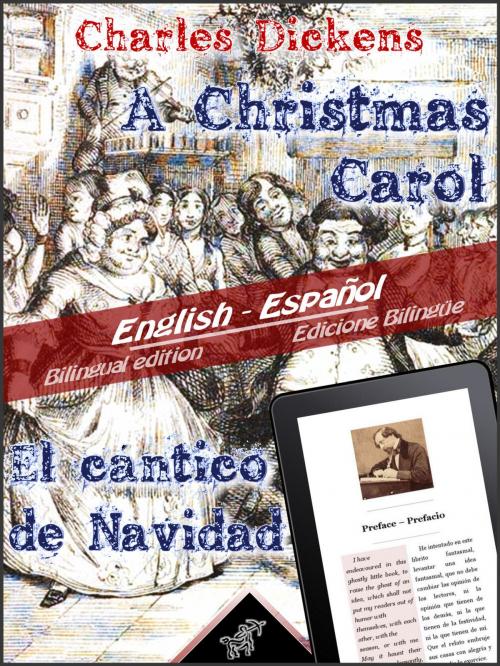 Cover of the book A Christmas Carol - El cántico de Navidad by Charles Dickens, www.kentauron.com