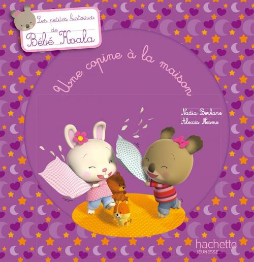 Cover of the book Bébé Koala - Une copine à la maison by Nadia Berkane, Hachette Enfants