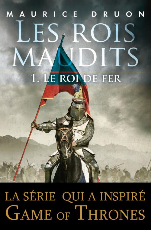 Cover of the book Les rois maudits - Tome 1 by Maurice DRUON, Place des éditeurs