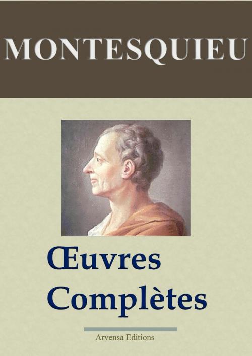 Cover of the book Charles de Montesquieu : Oeuvres complètes by Charles Montesquieu, Arvensa Editions