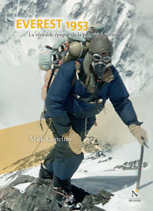 Cover of the book Everest 1953 by Mick Conefrey, Nevicata