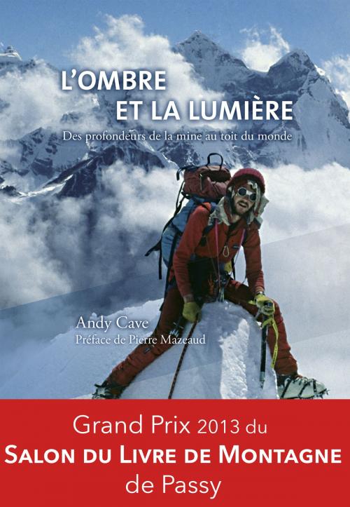 Cover of the book L'ombre et la lumière by Pierre Mazeaud, Andy Cave, Nevicata