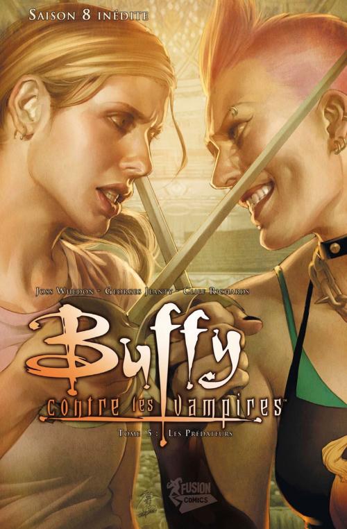 Cover of the book Buffy contre les vampires (Saison 8) T05 by Joss Whedon, George Jeanty, Panini