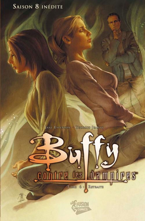 Cover of the book Buffy contre les vampires (Saison 8) T06 by Joss Whedon, George Jeanty, Panini